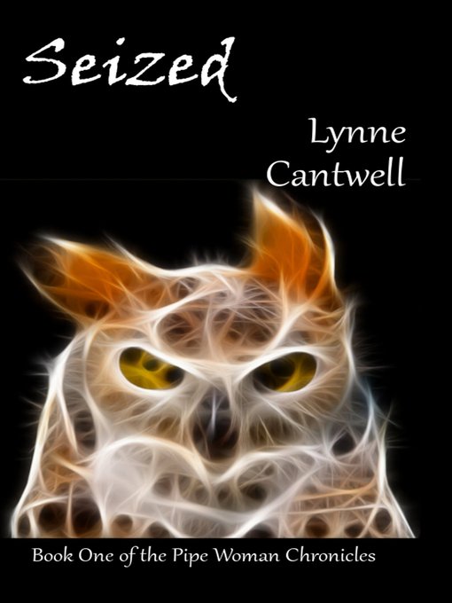 Title details for Seized by Lynne Cantwell - Available